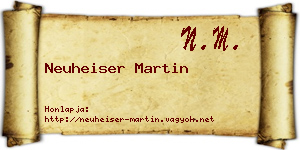 Neuheiser Martin névjegykártya